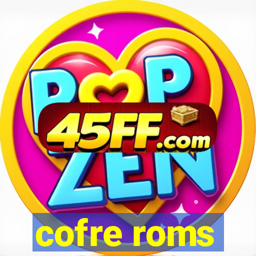 cofre roms